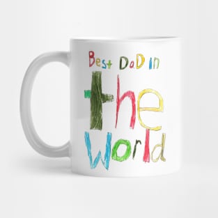 Father's Day Gift Best Dad in the World CrayonText Mug